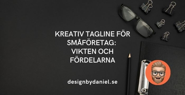 Kreativ tagline för småföretag: Vikten och fördelarna