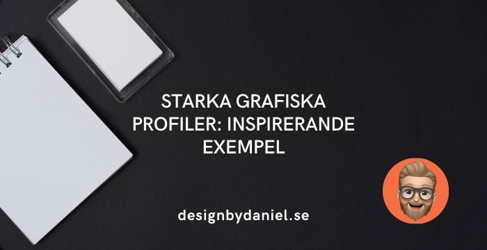 Grafisk profil exempel, designbydaniel.se