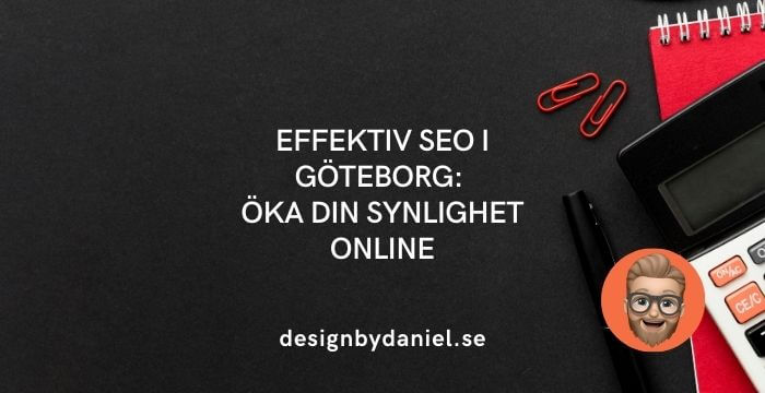 Effektiv SEO i Göteborg: Öka din synlighet online