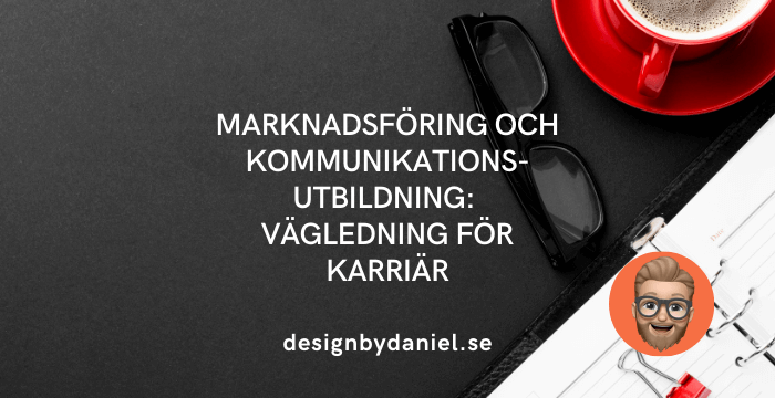 Utbilda dig inom marknadsföring och kommunikation