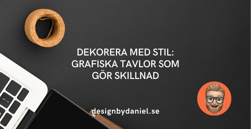 Dekorera med stil: Grafiska tavlor som gör skillnad