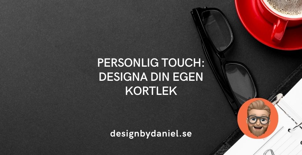 Personlig touch: Designa din egen kortlek