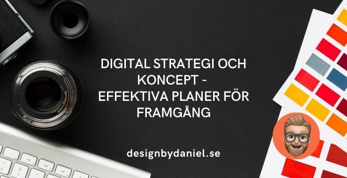 Digital strategi och koncept - Effektiva planer för framgång