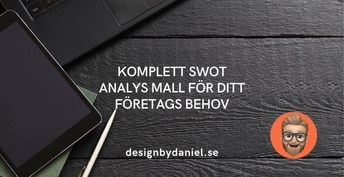 Komplett SWOT analys mall för ditt företags behov