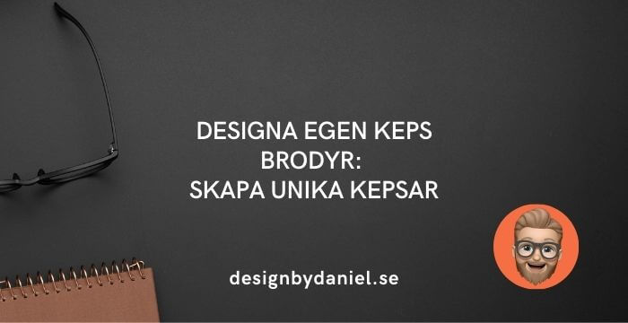 Designa egen keps brodyr: Skapa unika kepsar