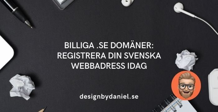 Billiga .se domäner: Registrera din svenska webbadress idag