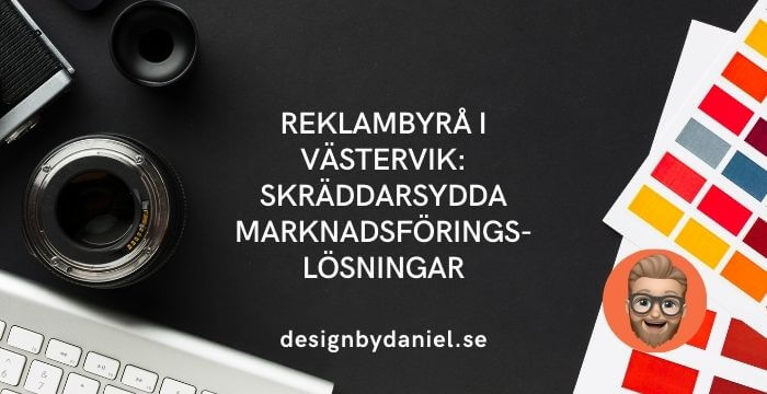 Reklambyrå Västervik: Din expert på marknadsföring