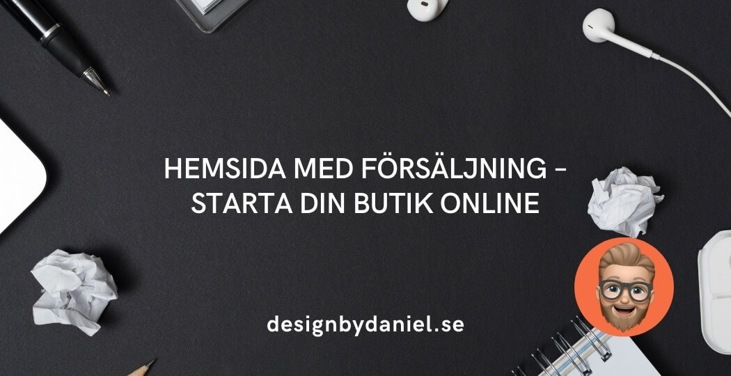 Webbutik hemsida – skapa din onlinebutik enkelt